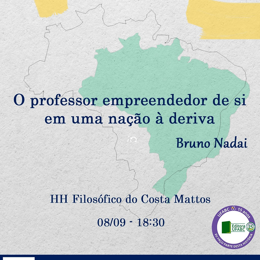 O professor empreendedor de si numa nação à deriva.