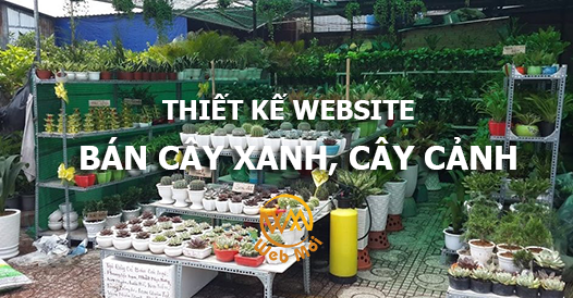 Thiết kế website Bán Cây xanh, cây cảnh