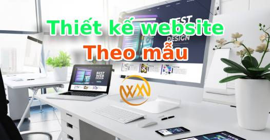 Thiết kế website theo mẫu