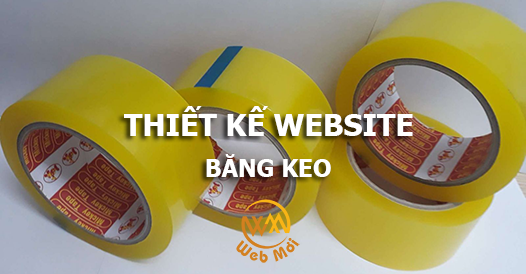 Thiết kế website Băng keo