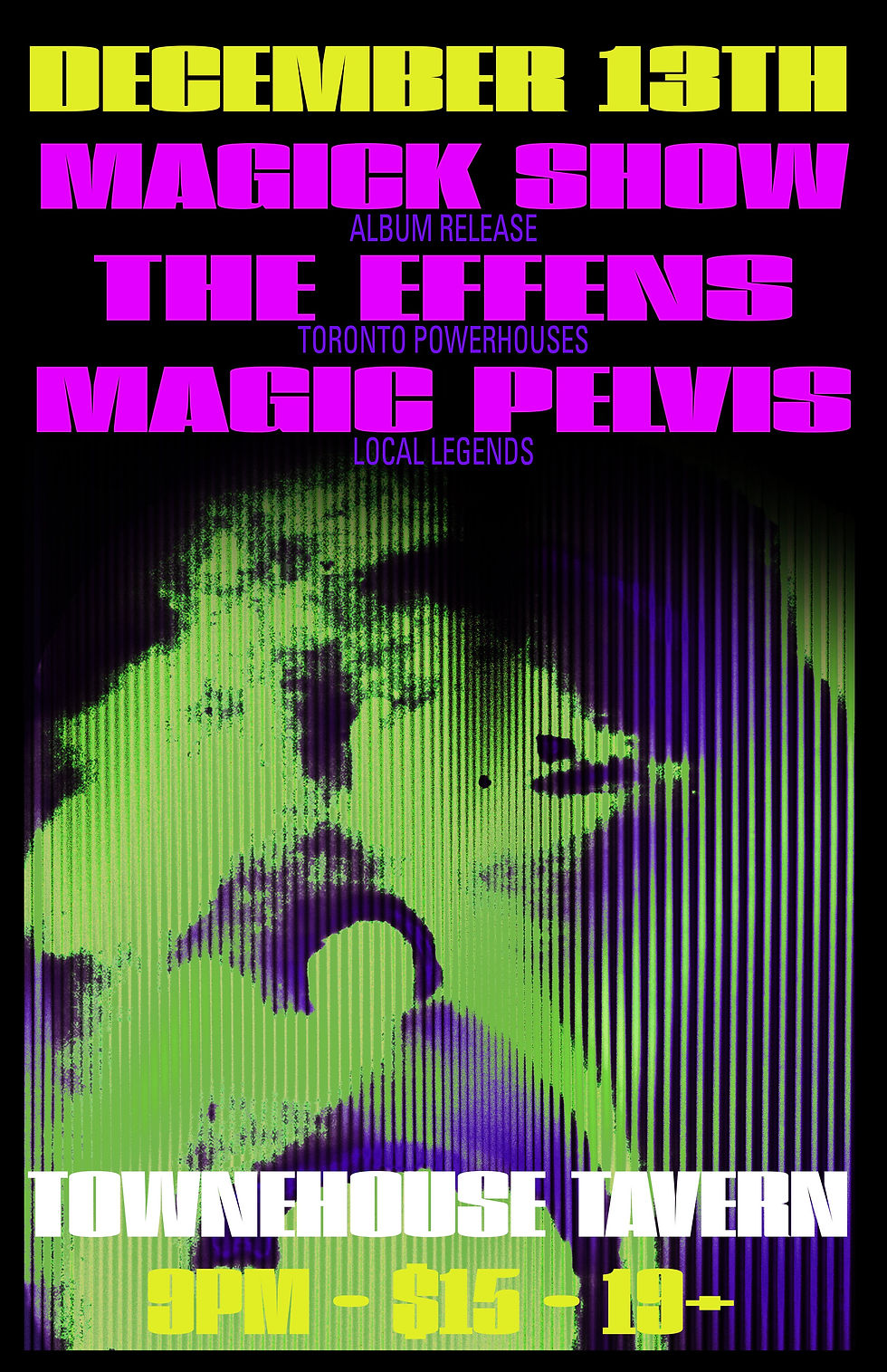 Magick Show, The Effens, Magic Pelvis
