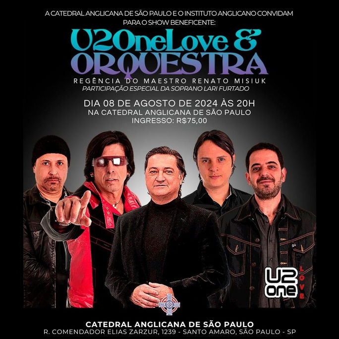 Show U2 One Love & Maestro Misiuk em prol do Instituto Anglicano