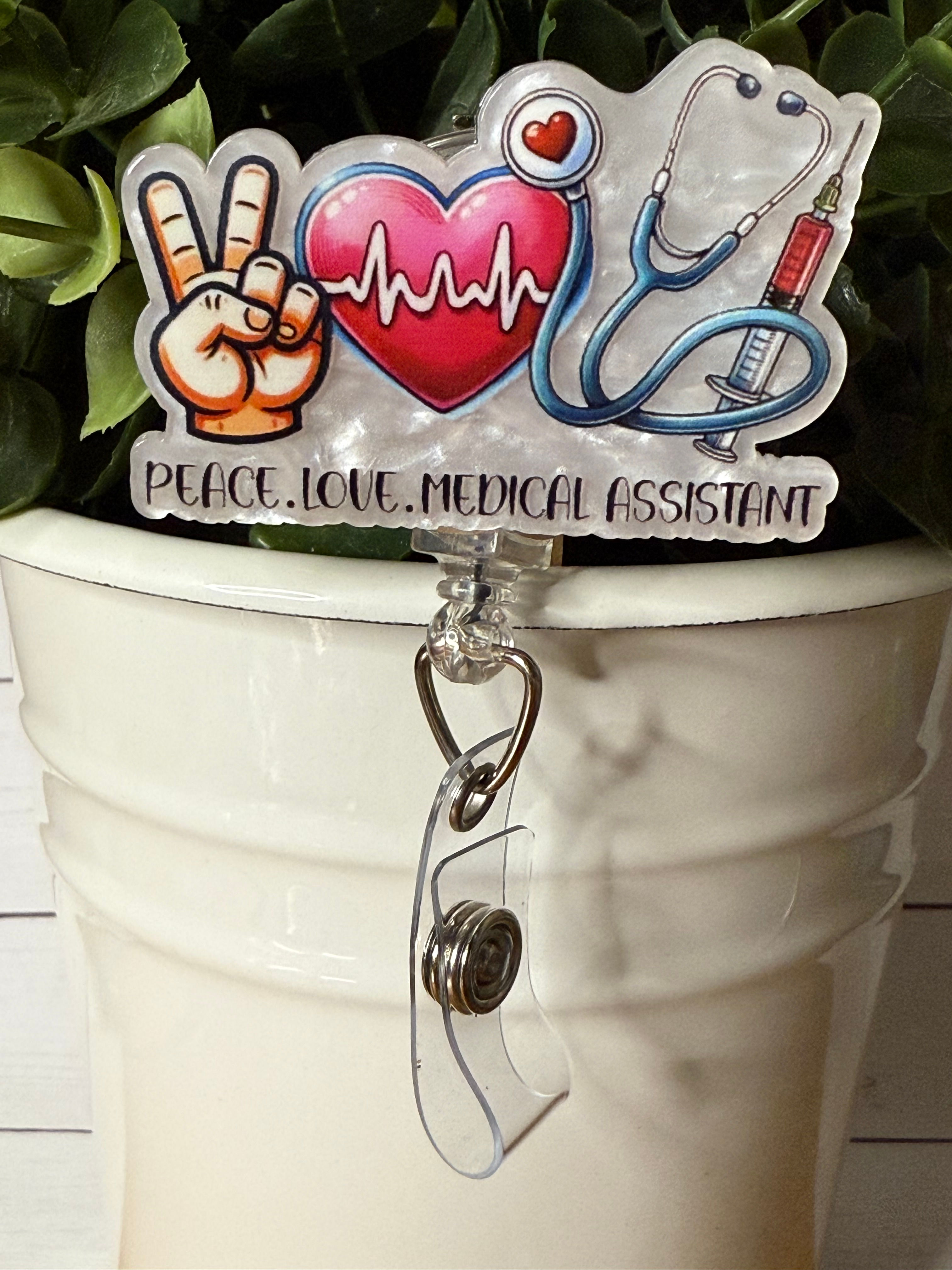 Peace.Love.Medical Assistant