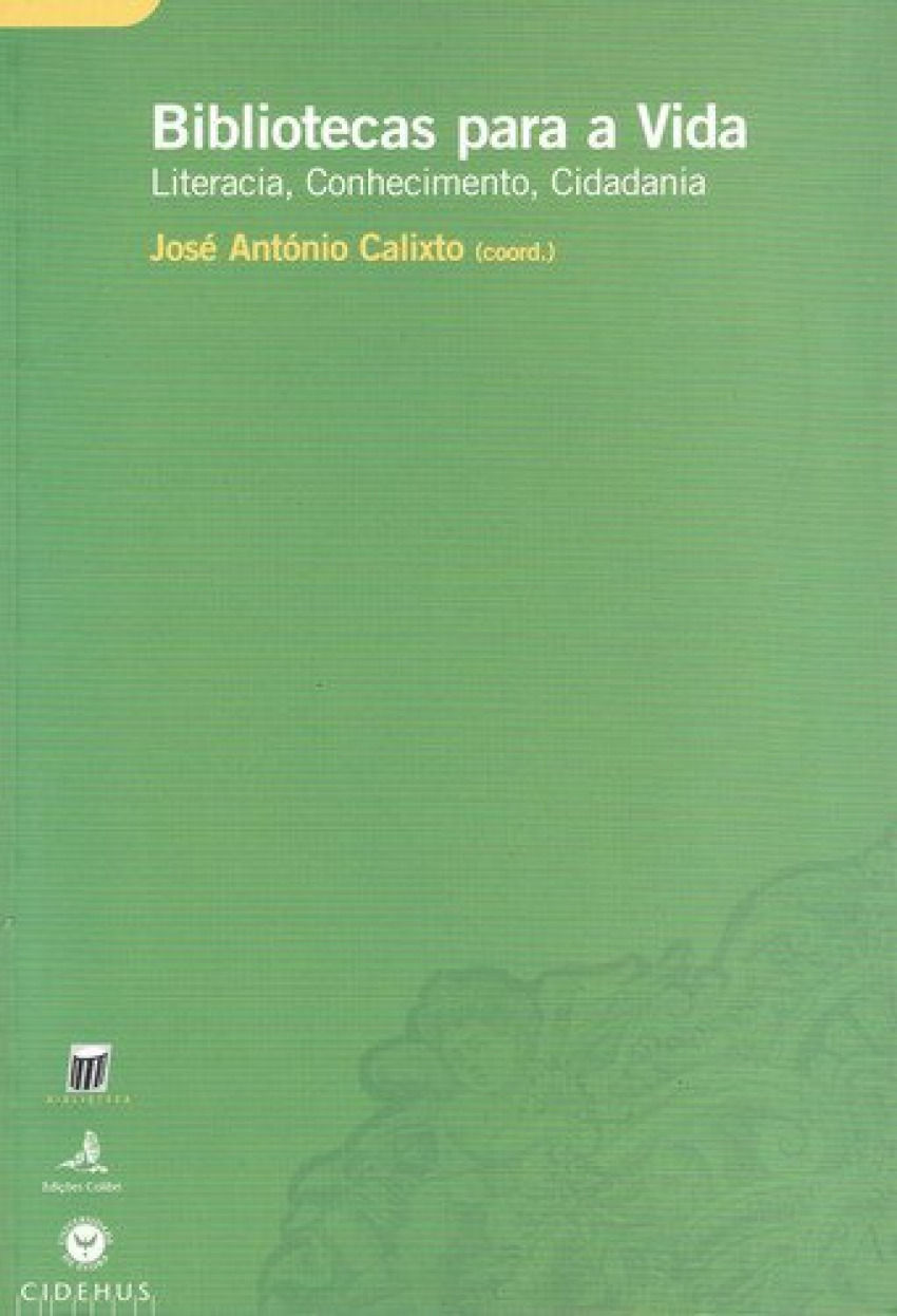 BIBLIOTECAS PARA A VIDA LITERACIA, CONHECIMENTO, CIDADANIA