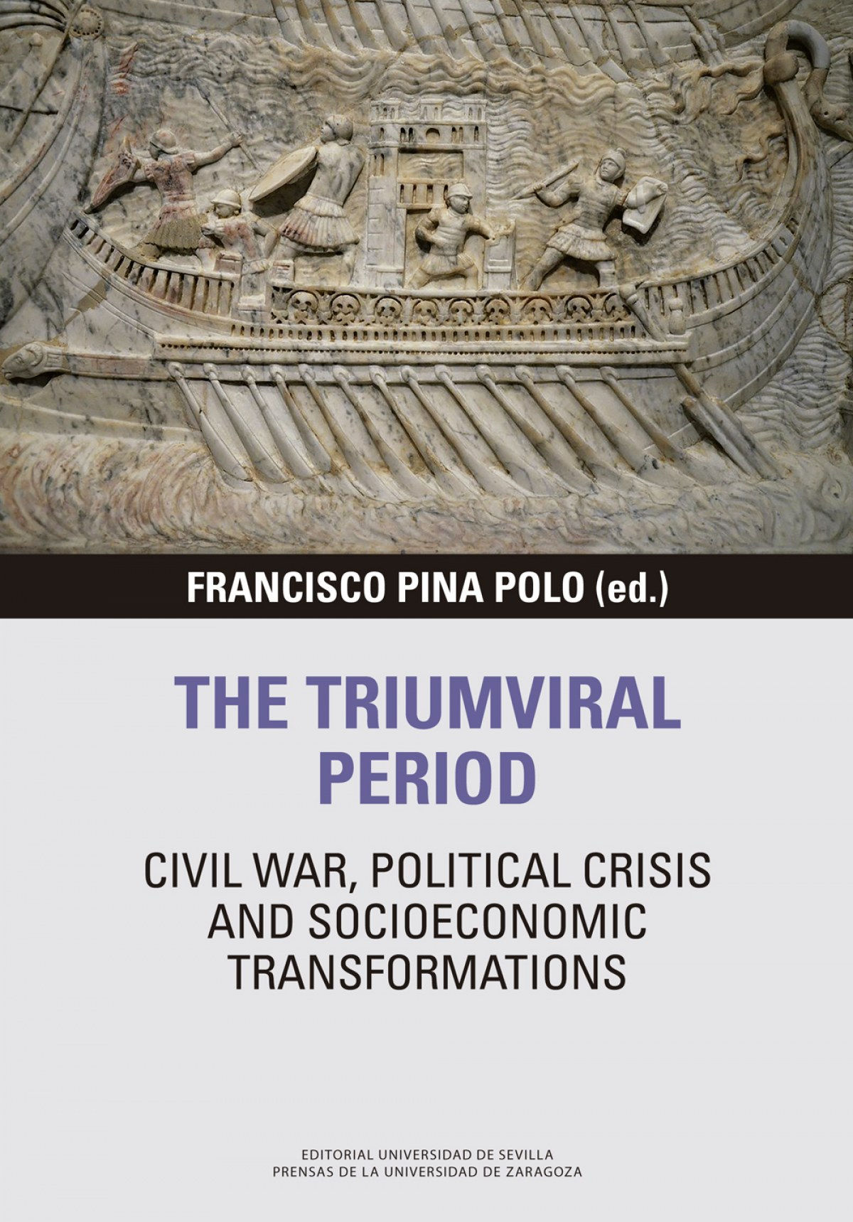 The triumviral period: civil war, political crisis and socioeconomic t