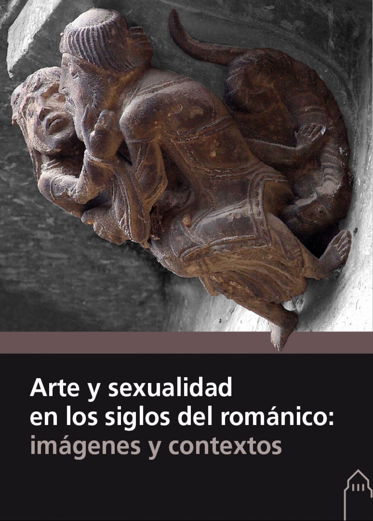 ARTE Y SEXUALIDAD EN LOS SIGLOS DEL ROMÁNICO