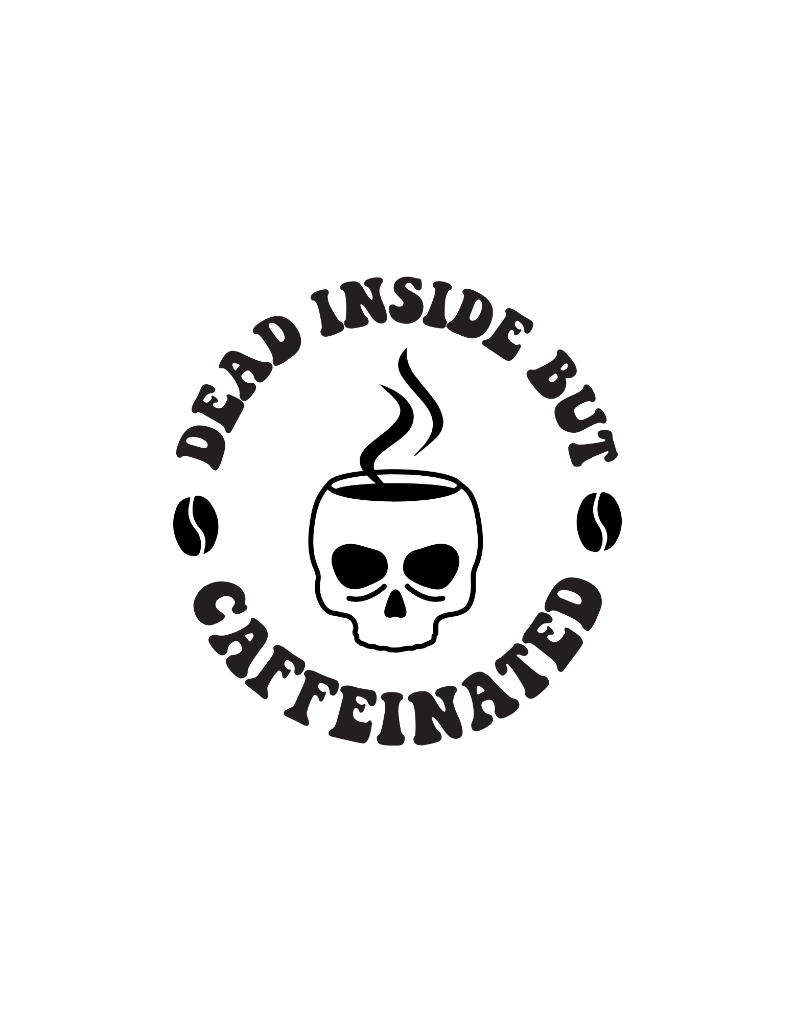 Dead Inside but Caffeinated Decal