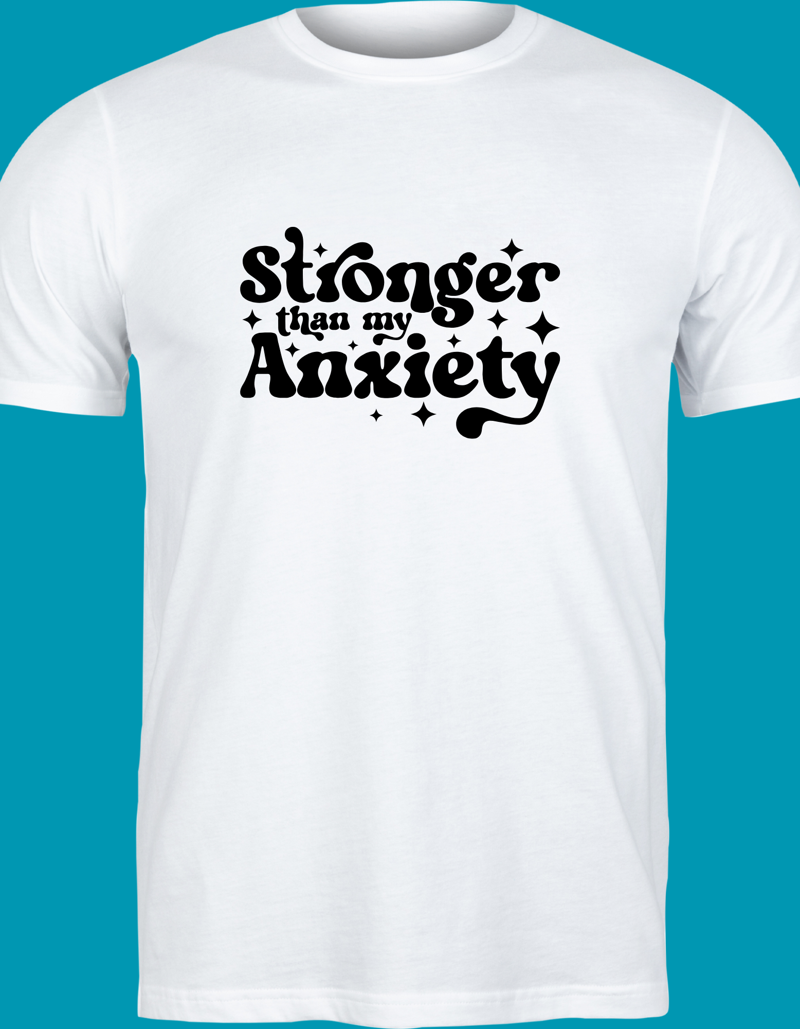 Stronger Than My Anxiety Tee/Crewneck