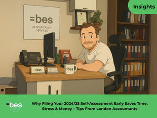 Why Filing Your 2024/25 Self‑Assessment Early Saves Time, Stress & Money – Tips From London Accountants