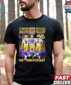Official 100th Anniversary LSU Tigers It Never Death Gets Old Valley Signatures 2024 t shirt