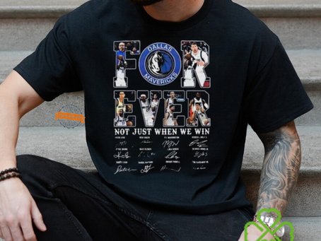 Dallas Mavericks Forever Not Just When We Win 2024 Signatures Shirt