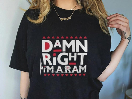 Damn Right I’m A Ram shirt