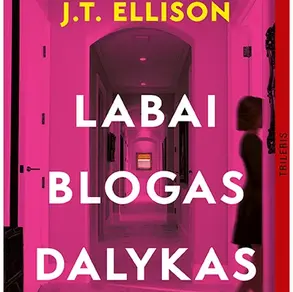 Knyga „Labai blogas dalykas“