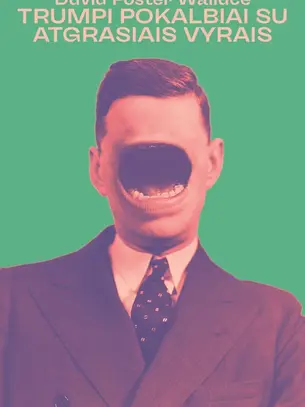 Knyga „Trumpi pokalbiai su atgrasiais vyrais“