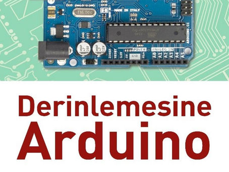 DERİNLEMESİNE ARDUİNO