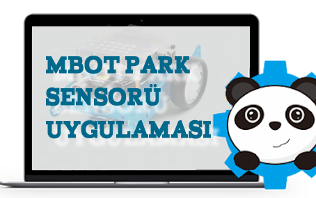 MBOT PARK SENSÖRÜ UYGULAMASI