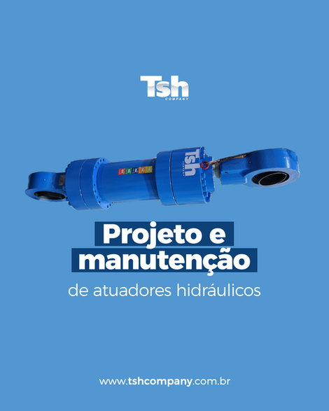 17.abril - PROJETO E MANUTENÇÃO DE ATUADORES HIDRÁULICOS