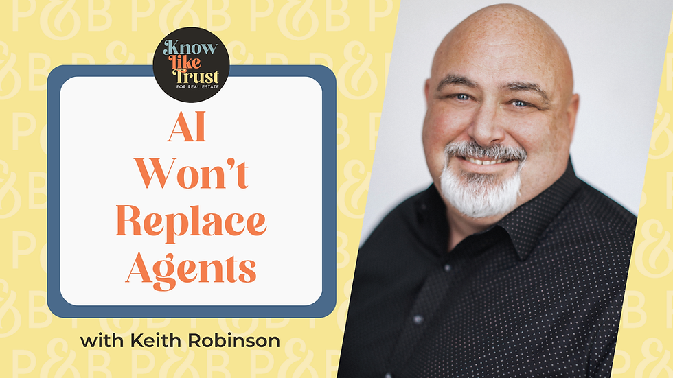 In the Age of AI - Why Real Estate Agents Still Matter More Than Ever