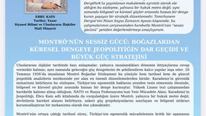 TAMİRHANEM NİSAN SAYISI ZAMANIN AYNASI KÖŞESİ - MONTRÖ'NÜN SESSİZ GÜCÜ: BOĞAZLARDAN KÜRESEL DENGEYE JEOPOLİTİĞİN DAR GEÇİDİ VE BÜYÜK GÜÇ STRATEJİSİ