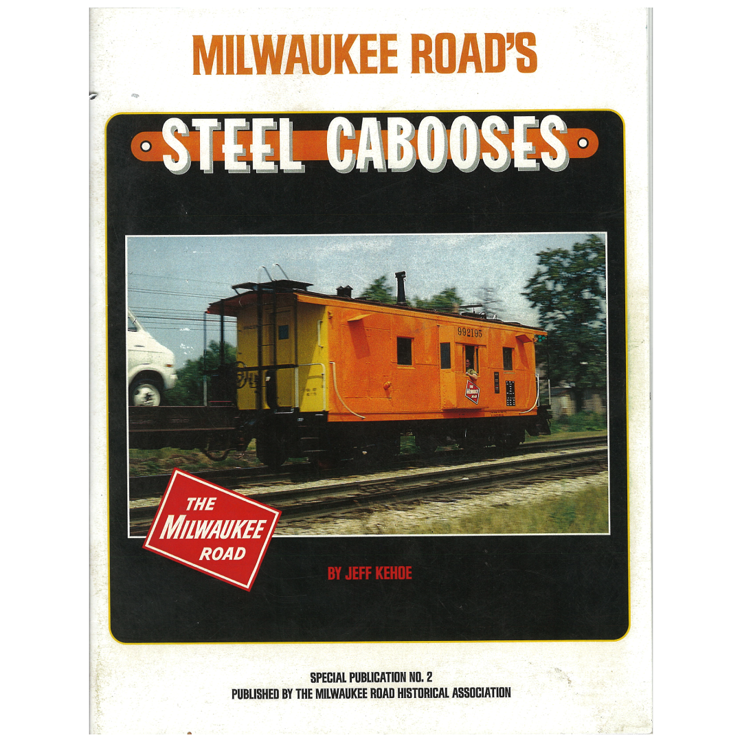 Milwaukee Road’s Steel Cabooses