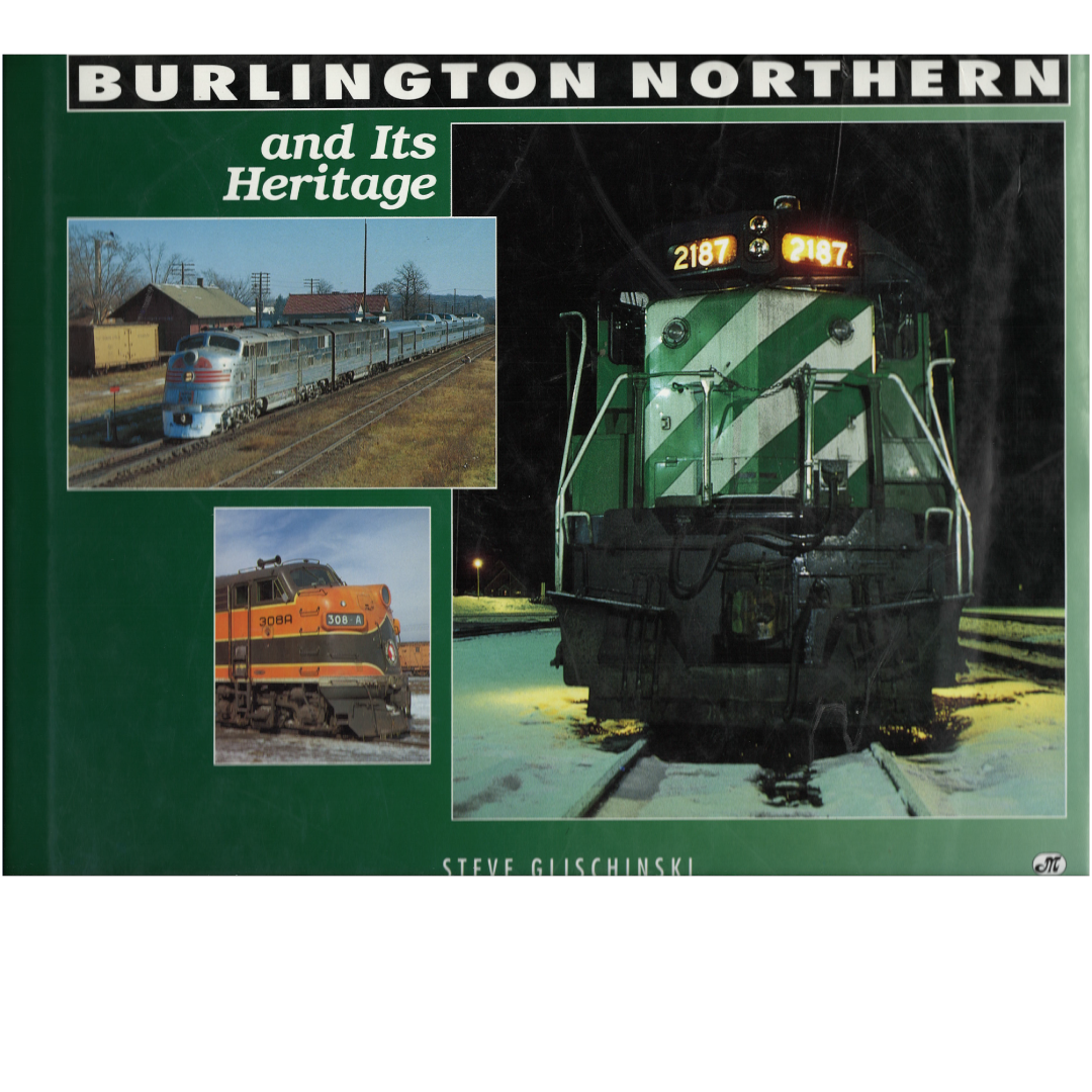 Burlington Northern and Its Heritage