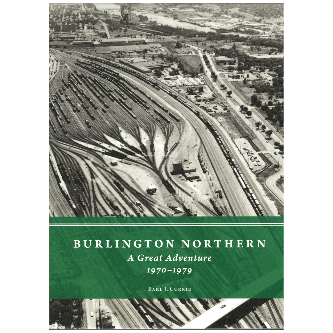 Burlington Northern: A Great Adventure. 1970-1979