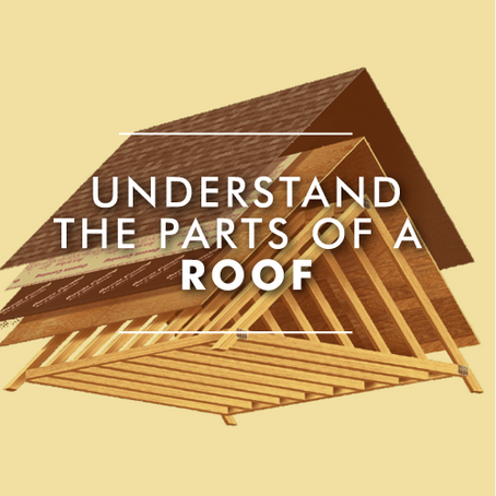 Understand the Parts of Your Roof