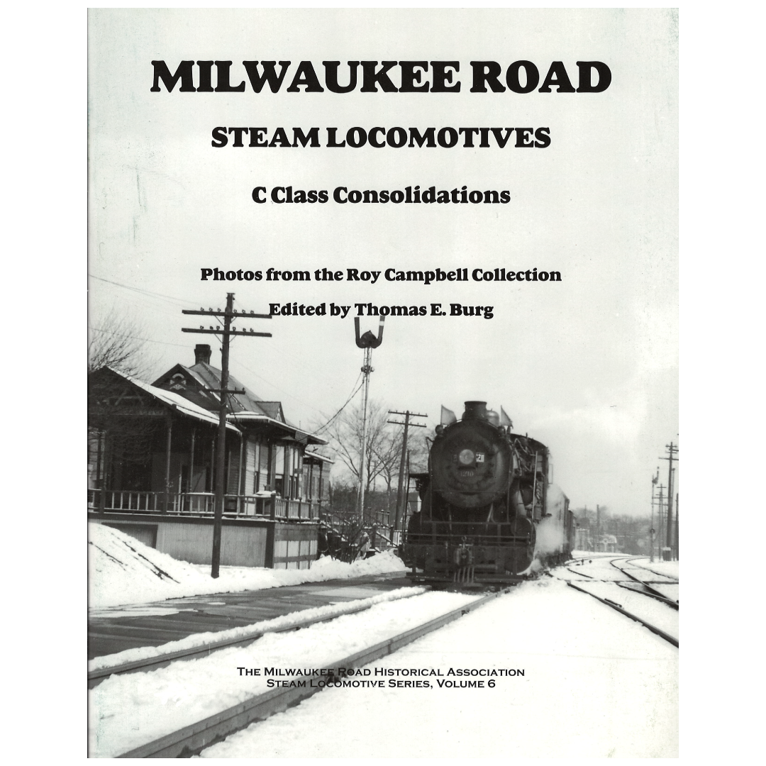 Milwaukee Road Steam Locomotives (Vol. 6)