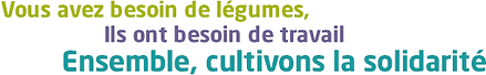 Ensemble, cultivons la solidarité !
