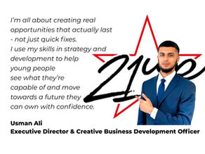 Usman Ali, 21UP Movement Executive Director & Creative Business Development Officer