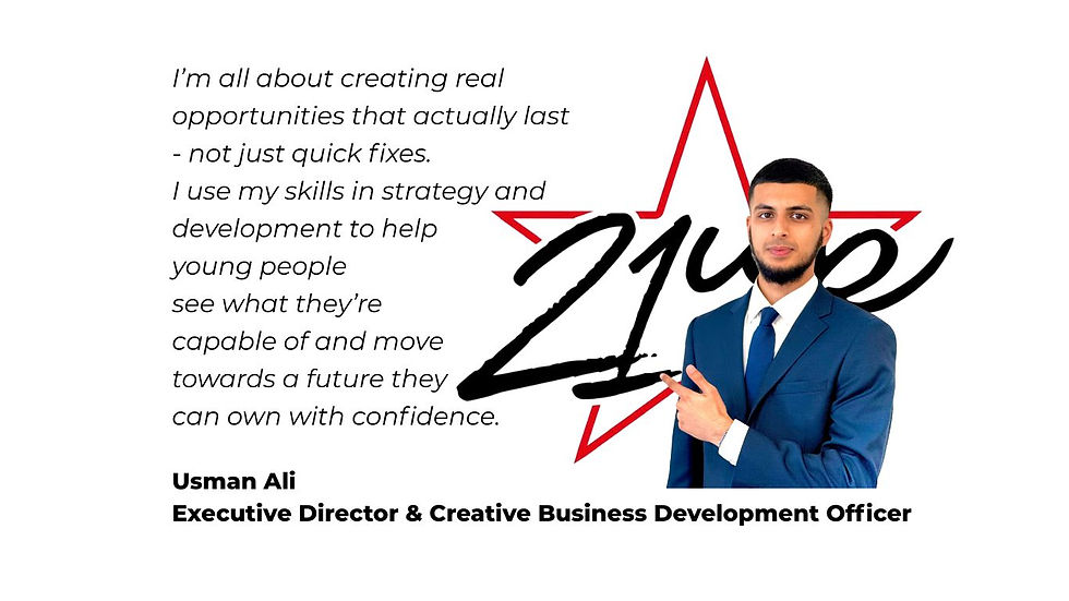 Usman Ali, 21UP Movement Executive Director & Creative Business Development Officer