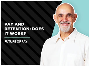 Pay and Retention: Does it work?