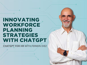 Innovating Workforce Planning Strategies with ChatGPT