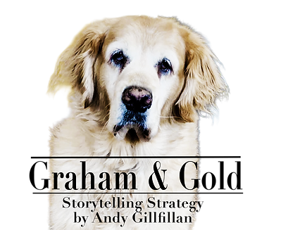 Graham and Gold: Storytelling Strategy by Andy Gillfillan