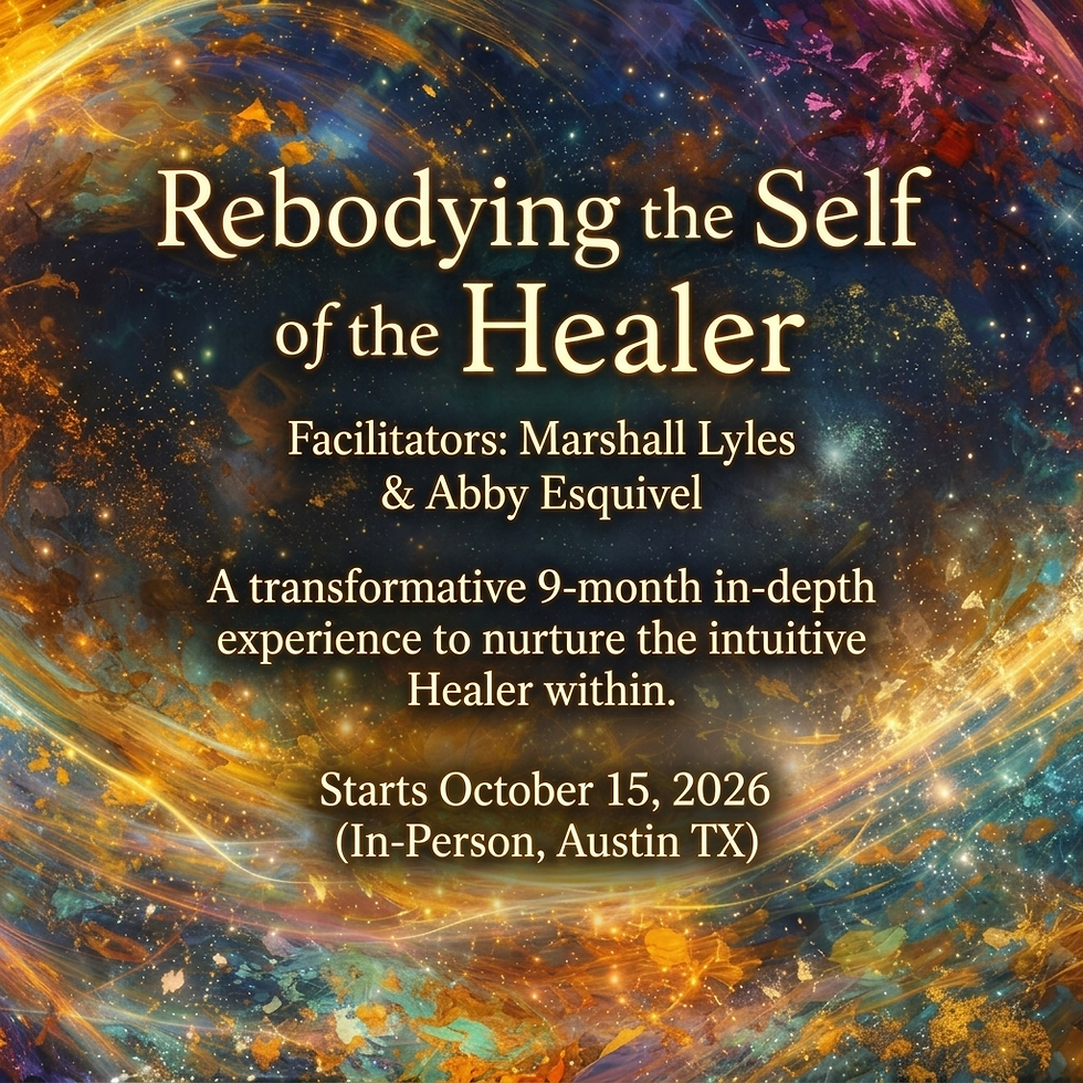 Rebodying the Self of the Healer 9 Month Program