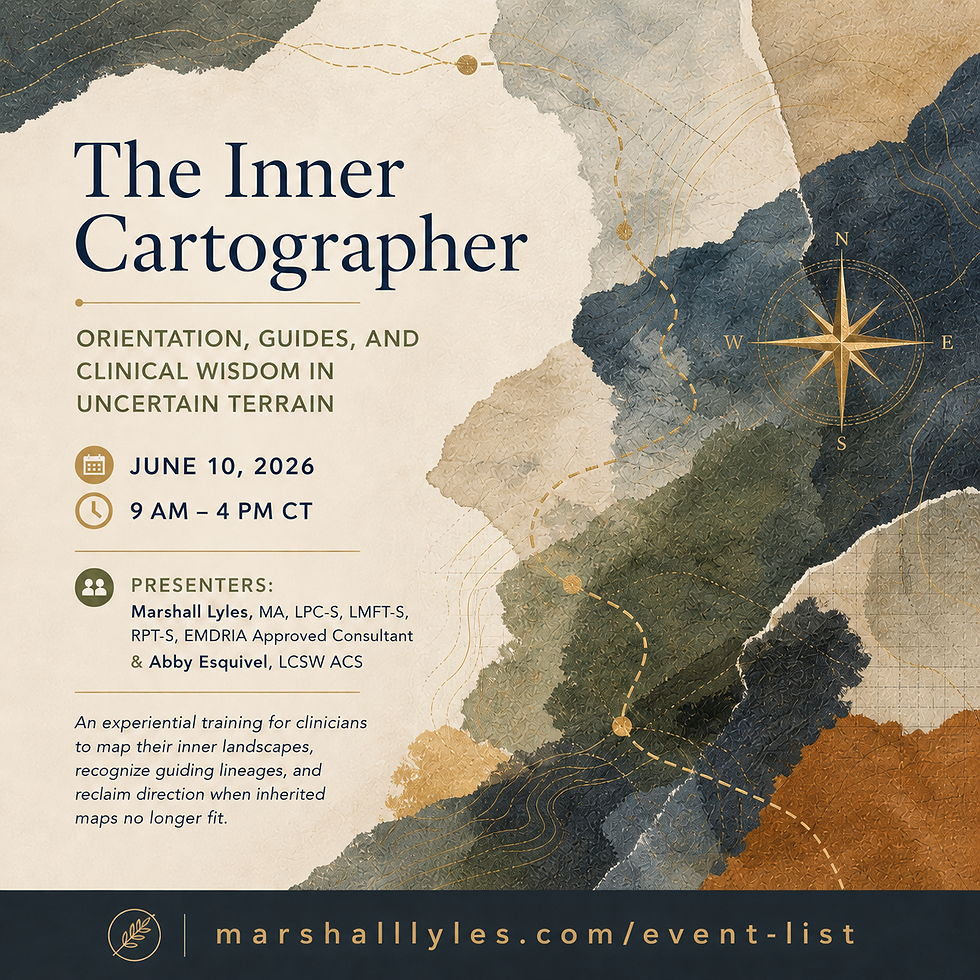 The Inner Cartographer: Orientation, Guides, and Clinical Wisdom in Uncertain Terrain