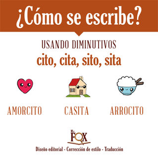 Algunos diminutivos: ¿cuándo utilizar C o S?