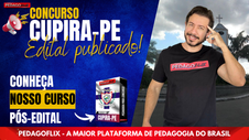 NÃO PERCA! Edital Publicado Prefeitura de Cupira - PE