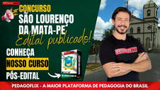 IMPERDÍVEL! - Edital Publicado Prefeitura de São Lourenço da Mata - PE