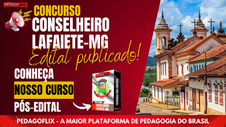 NÃO PERCA! Edital Publicado Prefeitura de Conselheiro Lafaiete - MG