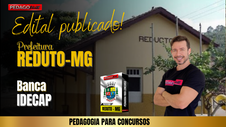 Edital Publicado Reduto/MG - Estude com a PEDAGOFLIX!