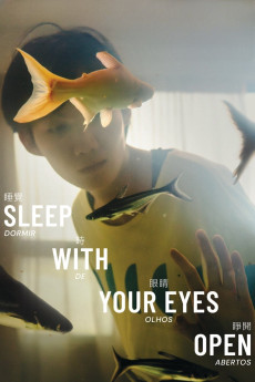Sleep with Your Eyes Open
Original Title: Dormir De Olhos Abertos
