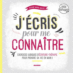 J'écris pour me connaître