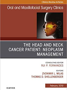[2018] The Head and Neck Cancer Patient: Neoplasm Management