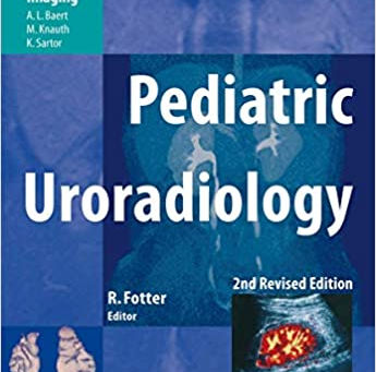 [2008] Pediatric Uroradiology (Medical Radiology)