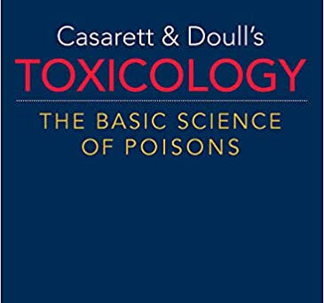[2018] Casarett & Doull's Toxicology: The Basic Science of Poisons, 9th Edition