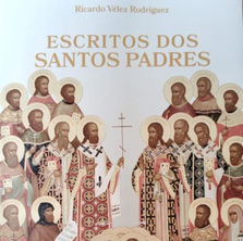 Novo livro de Ricardo Velez Rodriguez: Os escritos dos Santos Padres
