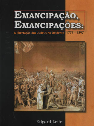 Emancipação, Emancipações: a libertação dos judeus no Ocidente (2012)