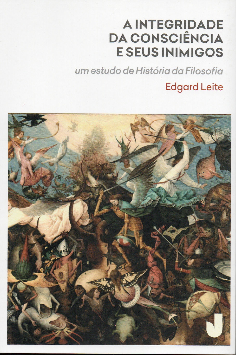 A integridade da consciência e seus inimigos: um estudo de História da Filosofia (2026)