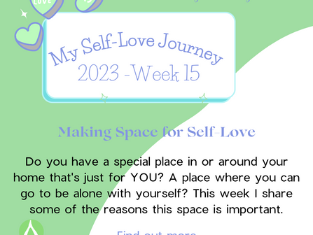 Week 15 My Self-Love Journey
